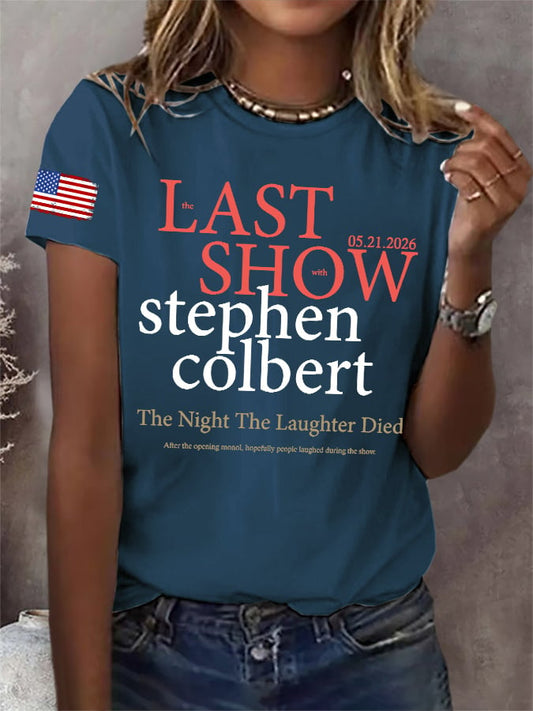 Retro Last Show 05.21.2026 The Night The Laughter Died After The Opening Monol, Hopefully People Laughed During The Show Print T-Shirt